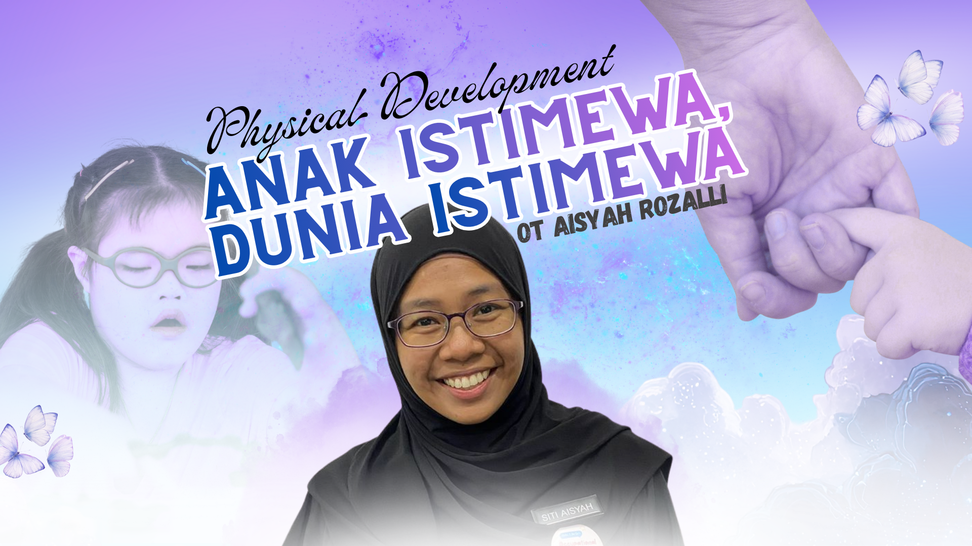 Anak Istimewa, Dunia Istimewa