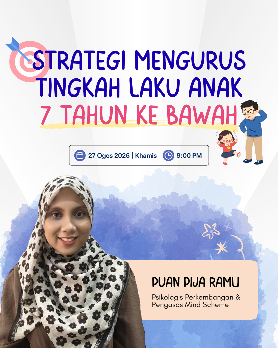 Strategi Mengurus Tingkah Laku Anak 7 Tahun ke Bawah